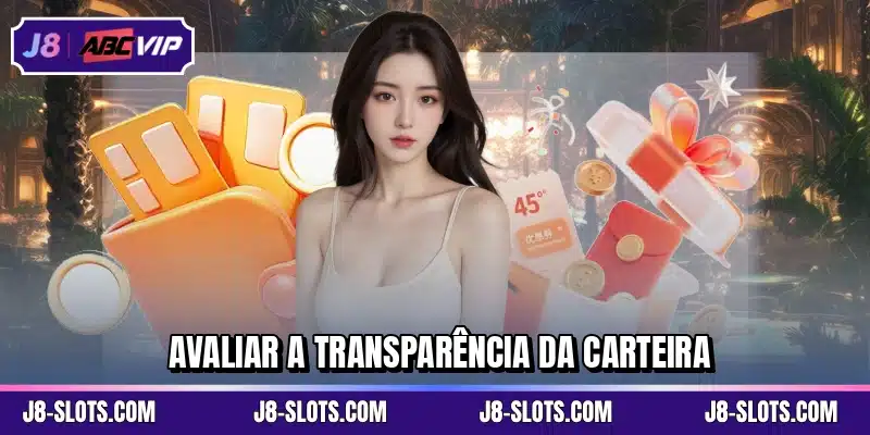 Avaliar a transparência da carteira