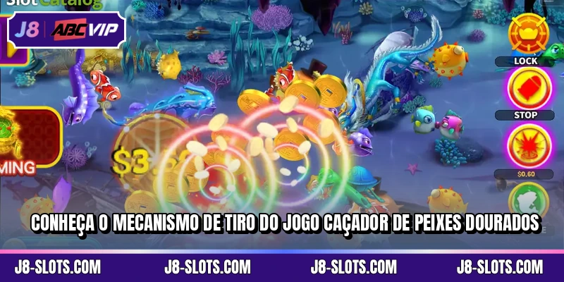 Conheça o mecanismo de tiro do jogo Caçador de Peixes Dourados