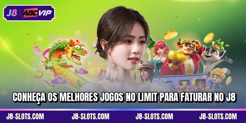 Conheça os melhores jogos No Limit para faturar no J8
