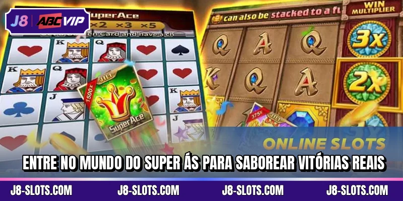 Entre no mundo do Super Ás para saborear vitórias reais