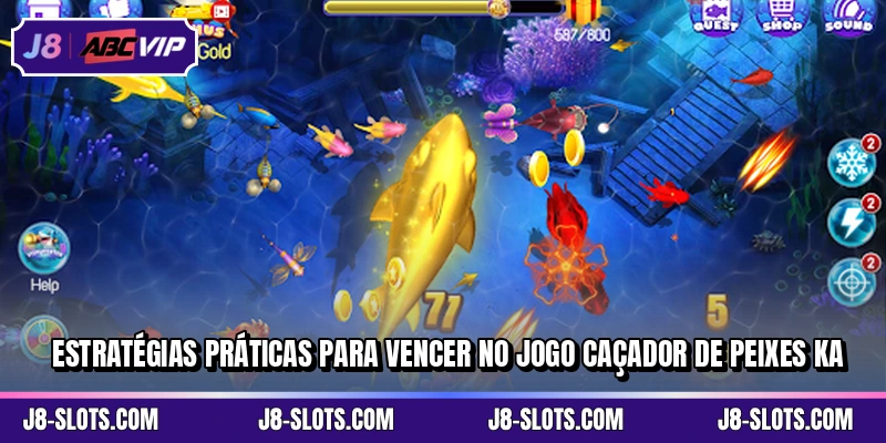 Estratégias práticas para vencer no jogo Caçador de Peixes KA