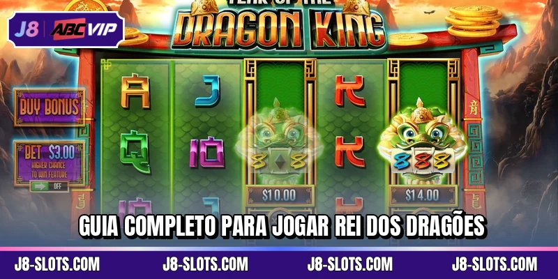 Guia completo para jogar Rei dos Dragões