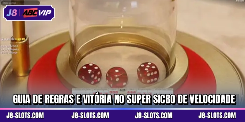 Guia de regras e vitória no Super Sicbo de Velocidade