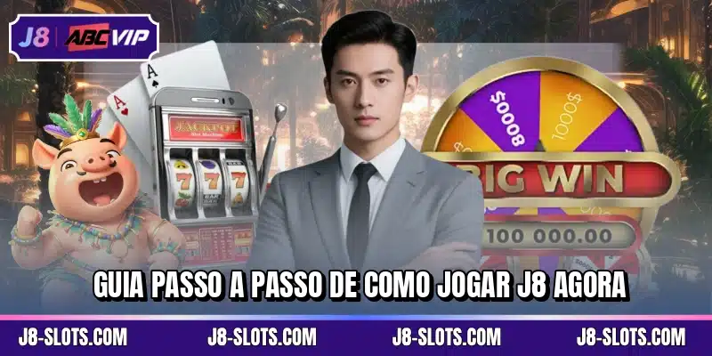 Guia passo a passo de como jogar J8 agora