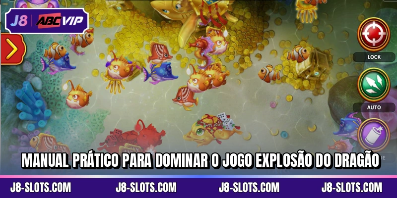 Manual prático para dominar o jogo Explosão do Dragão