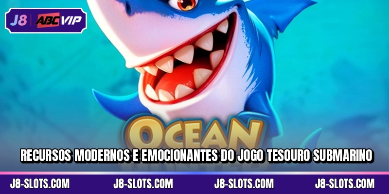 Recursos modernos e emocionantes do jogo Tesouro Submarino