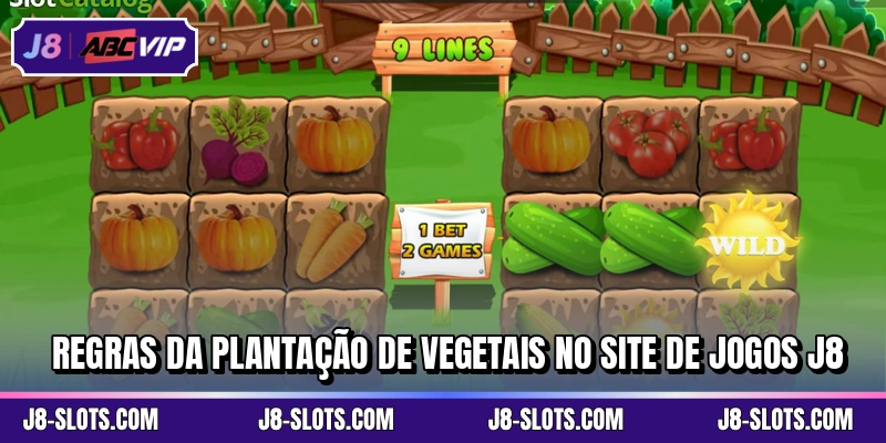 Regras da Plantação de Vegetais no site de jogos J8