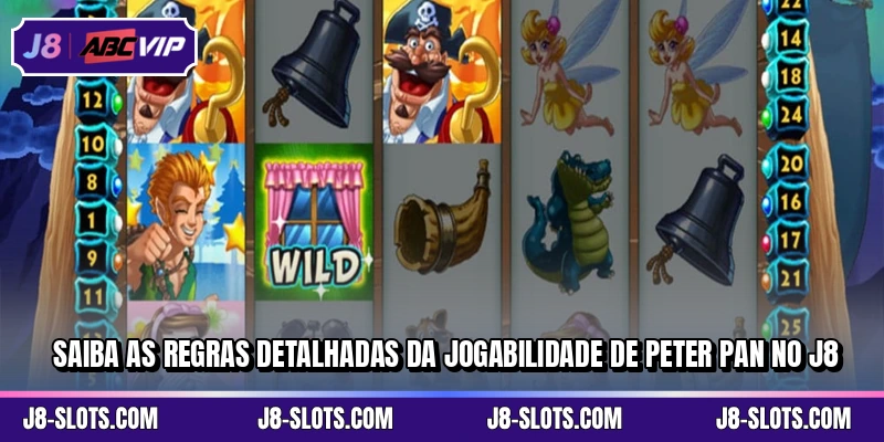 Saiba as regras detalhadas da jogabilidade de Peter Pan no J8