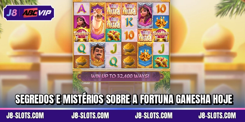 Segredos e mistérios sobre a Fortuna Ganesha hoje