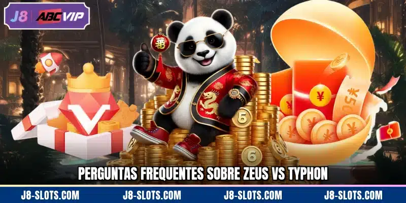 Perguntas frequentes sobre Zeus vs Typhon