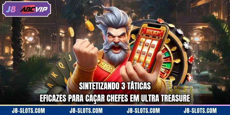 Sintetizando 3 táticas eficazes para caçar chefes em Ultra Treasure