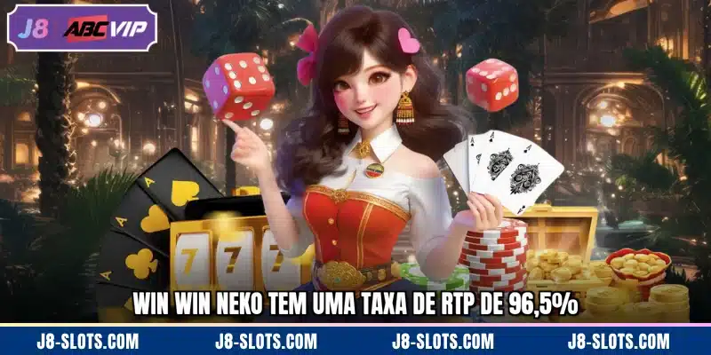 Win Win Neko tem uma taxa de RTP de 96,5%