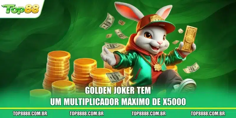 Golden Joker tem um multiplicador máximo de x5000